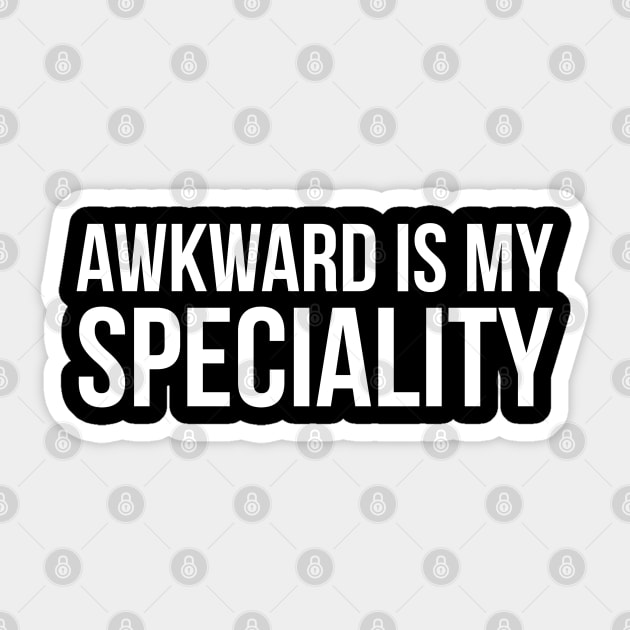 Awkward Is My Speciality Sticker by evokearo